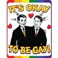 Okay to Be Gay Men