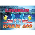 Laughlin Haulin Ass